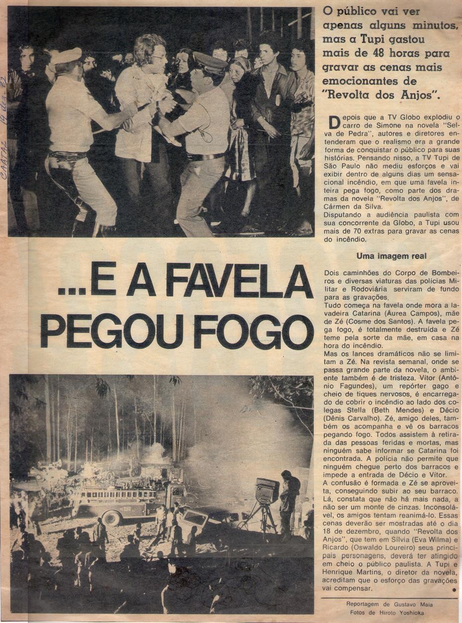 14 de Dezembro de 1972 - Cartaz. ...e a favela pegou fogo.