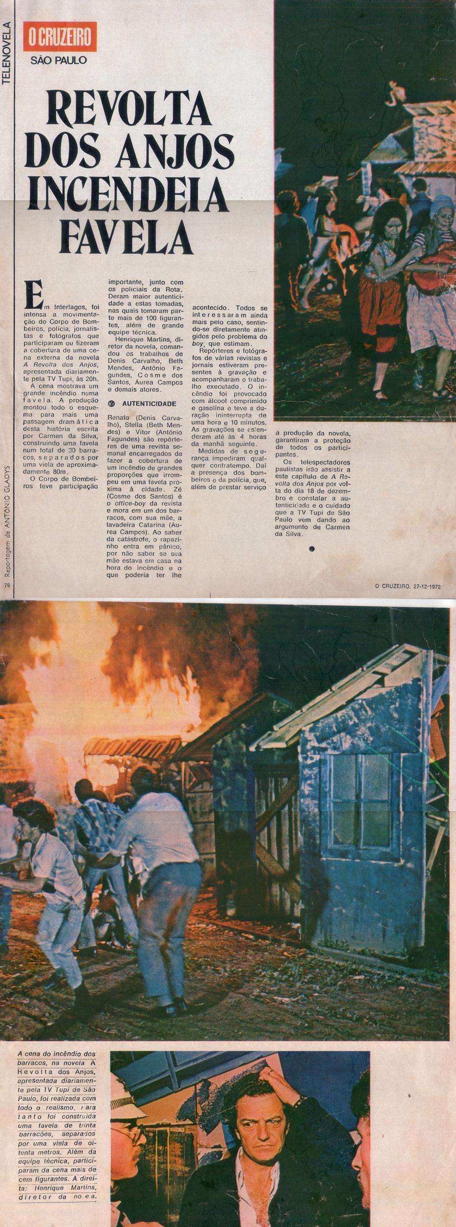 27 de Dezembro de 1972 - O Cruzeiro. Revolta dos Anjos incendeia favela.
