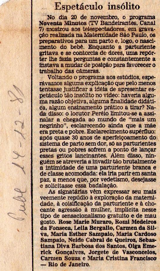 14 de Dezembro de 1981. Espetáculo insólito.