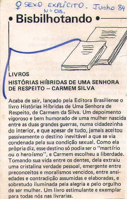 Junho de 1984 - Sexo Explícito. Histórias Híbridas de uma Senhora de Respeito - Carmem Silva.
