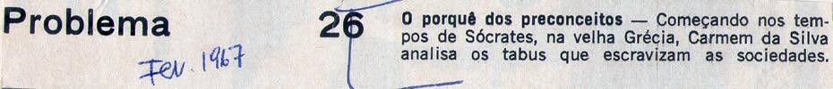 Fevereiro de 1967. O porquê dos preconceitos.