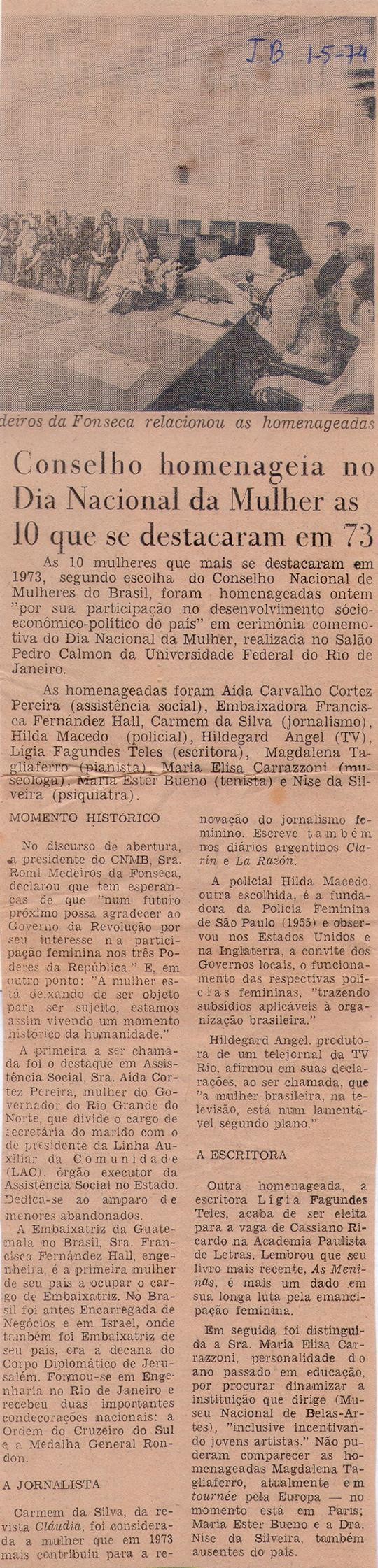01 de Maio de 1974 - Jornal do Brasil. Conselho homenageia no Dia Nacional da Mulher as 10 que se destacaram em 73.