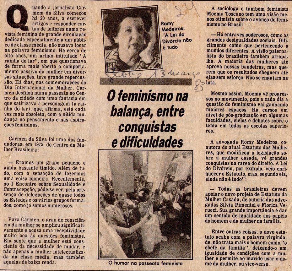 13 de Março de 1983 - O Globo. O feminismo na balança, entre conquistas e dificuldades.