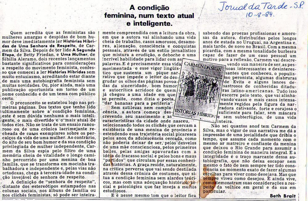 10 de Agosto de 1984 - Jornal da Tarde. A condição feminina, num texto atual e inteligente.