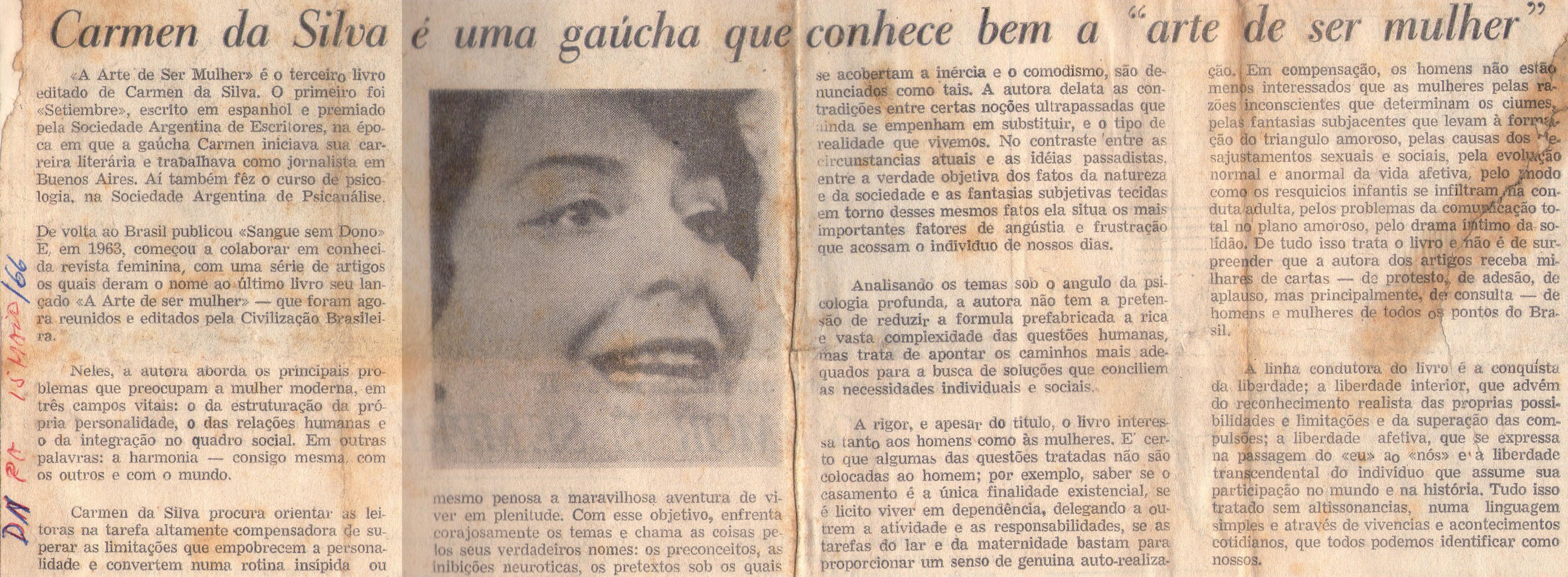 15 de Maio de 1966. Carmen da Silva é uma gaúcha que conhece bem a "arte de ser mulher".